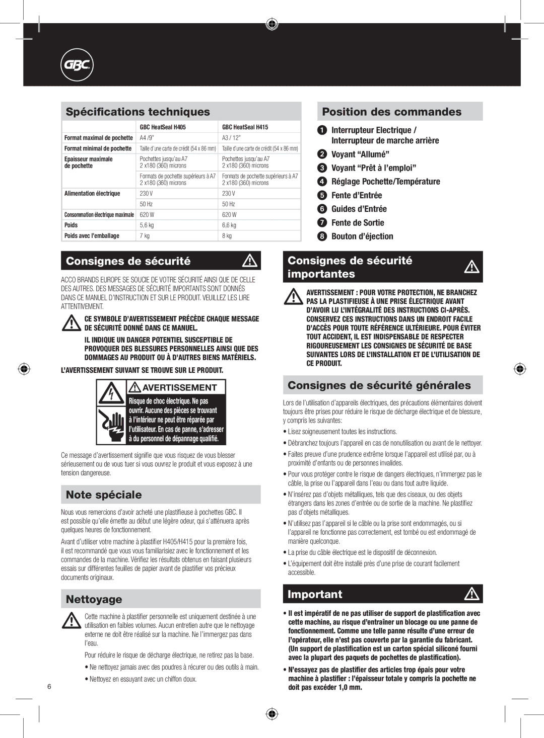 GBC H415, H405 Spécifications techniques Position des commandes, Consignes de sécurité Importantes, Nettoyage 