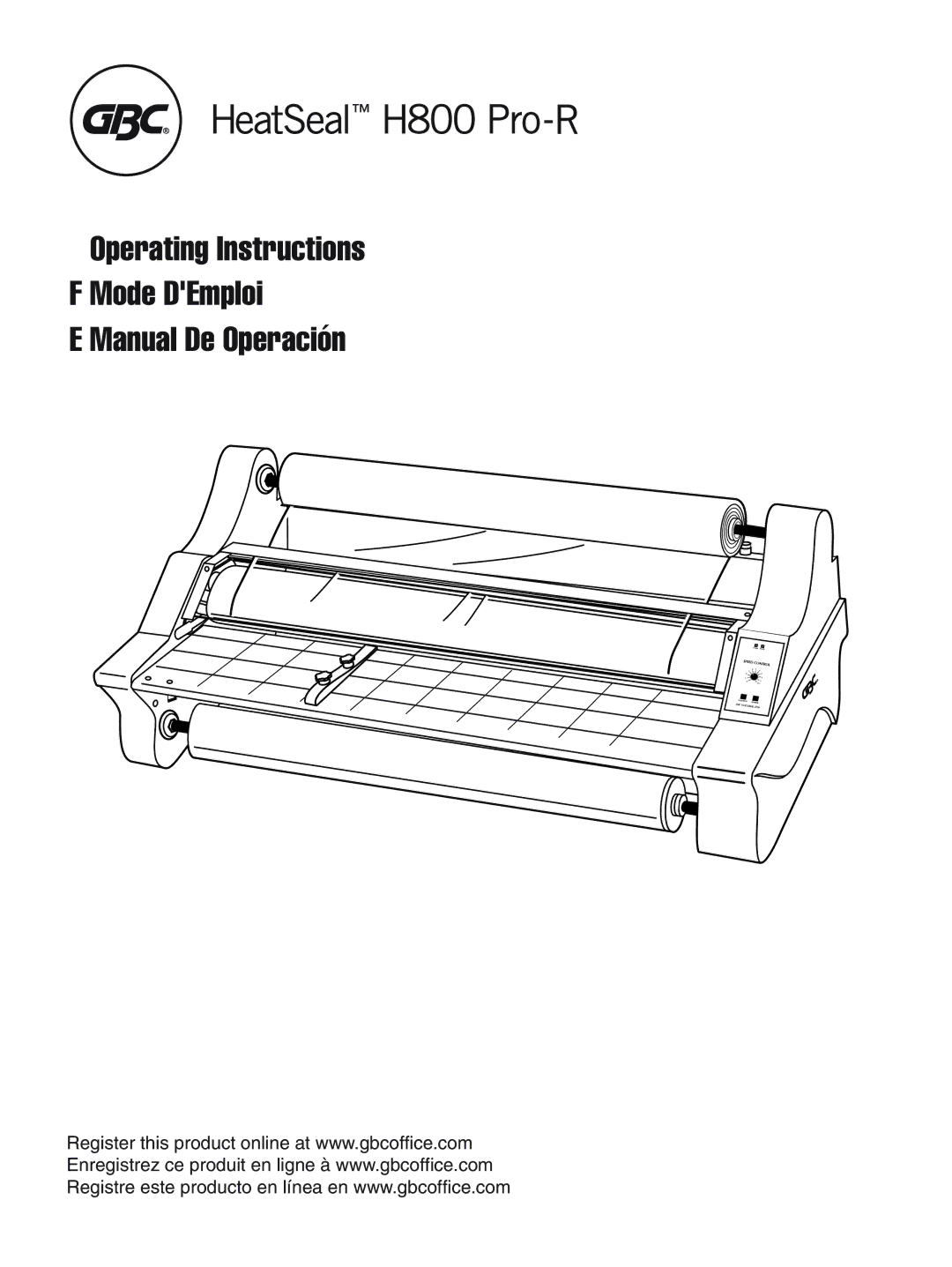 GBC H800 PRO-R manual Operating Instructions Mode DEmploi Manual De Operación 