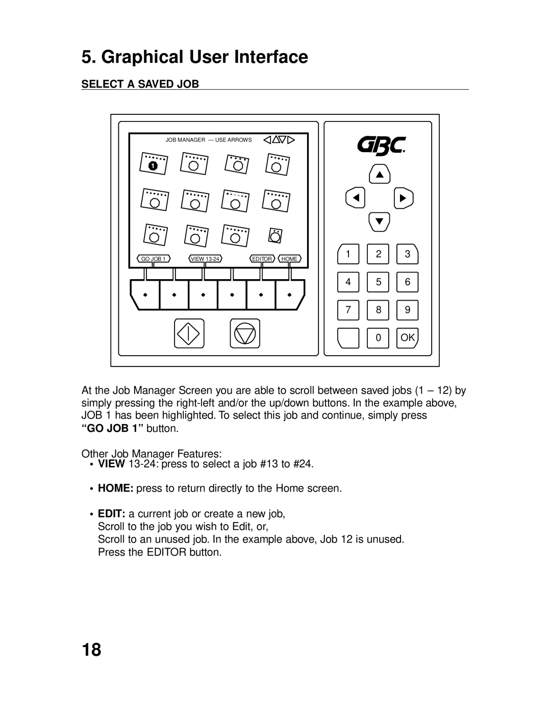 GBC P70IX manuel dutilisation Select a Saved JOB, GO JOB 1 button 