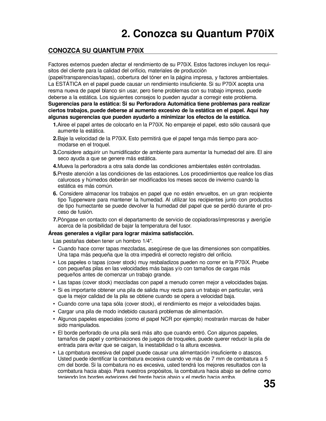 GBC P70IX Conozca su Quantum P70iX, Conozca SU Quantum P70iX, Áreas generales a vigilar para lograr máxima satisfacción 