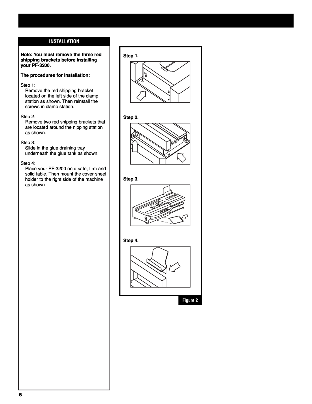 GBC PF3200 operation manual Installation, The procedures for installation, Step Step Step Step 