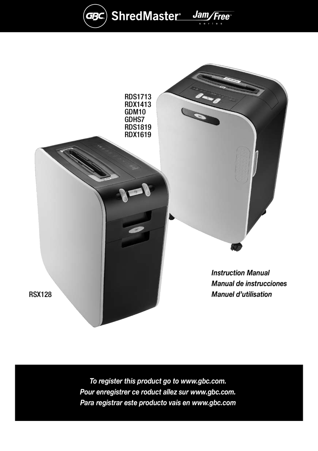 GBC RDX1619, RDX1413, RDS1713, RDS1819, GDM10, GDHS7 instruction manual RSX128 Manuel d’utilisation 