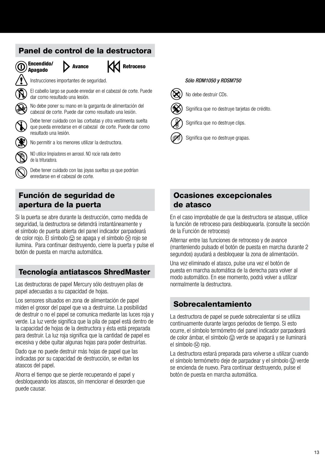 GBC RSX128, RDX1413 Panel de control de la destructora, Función de seguridad de apertura de la puerta, Sobrecalentamiento 