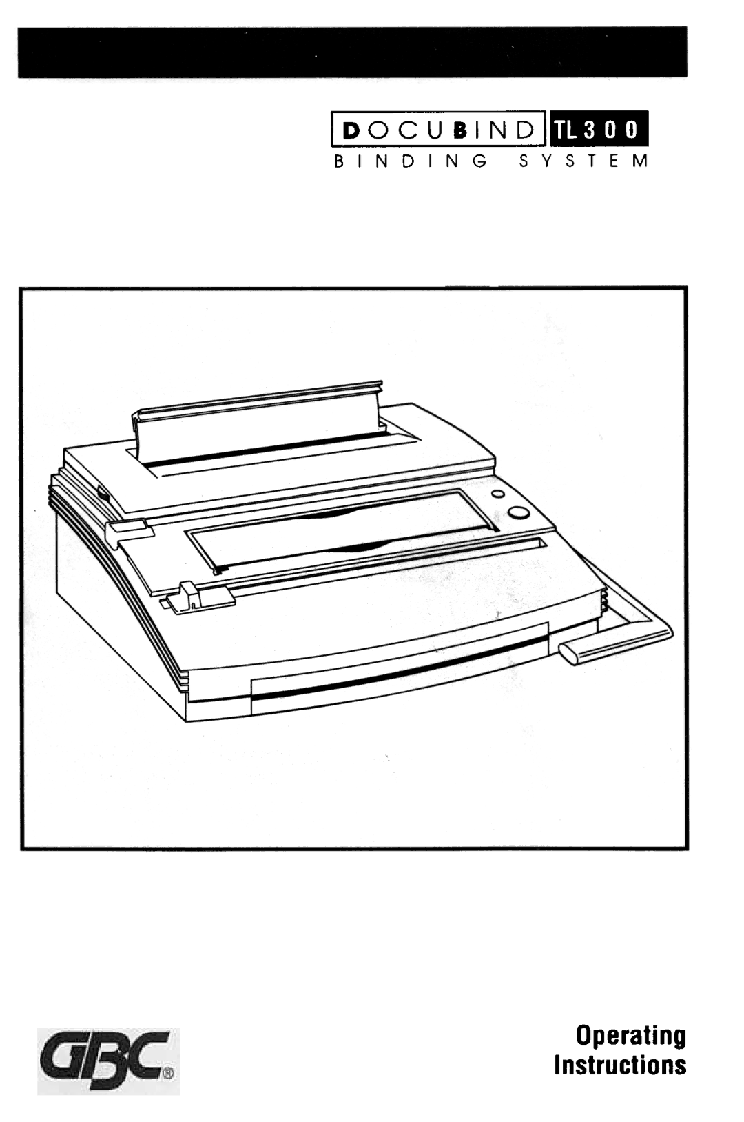 GBC TL300 operating instructions Operating Instructions 