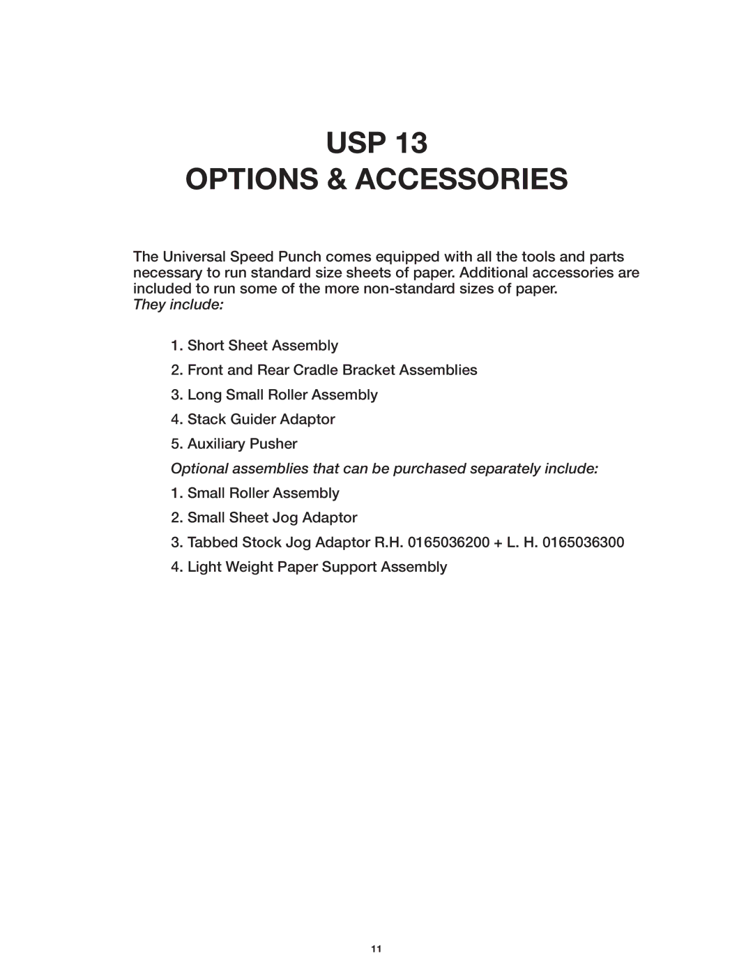 GBC USP 13 manual Options & Accessories, They include 