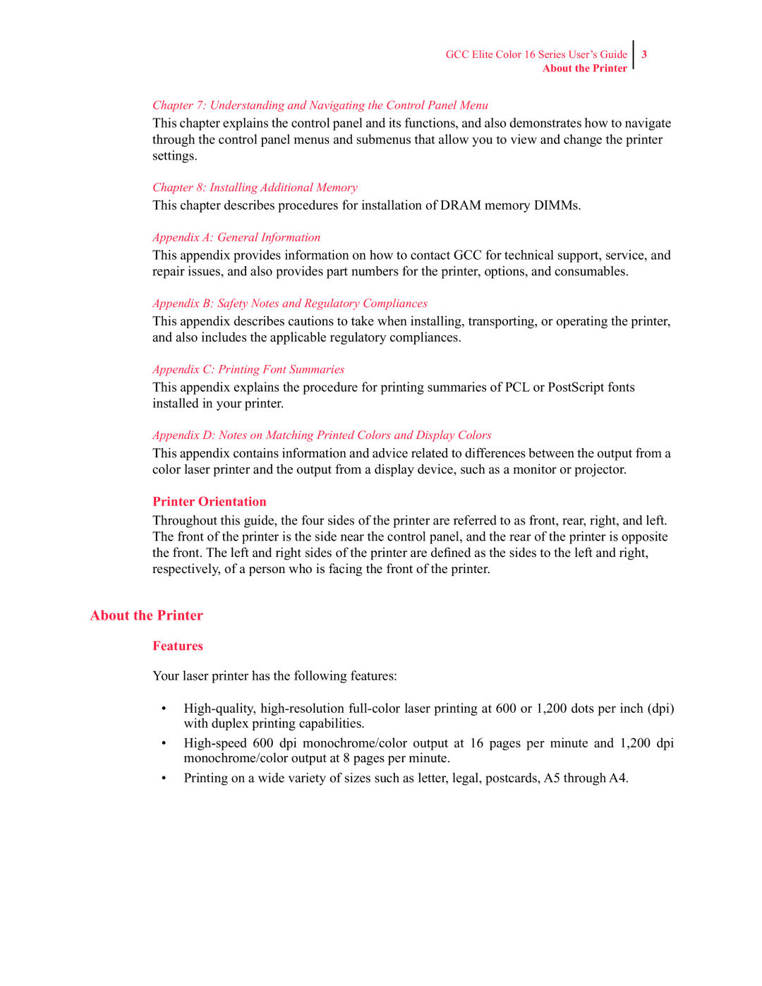 GCC Printers 16 manual About the Printer, Printer Orientation, Features 