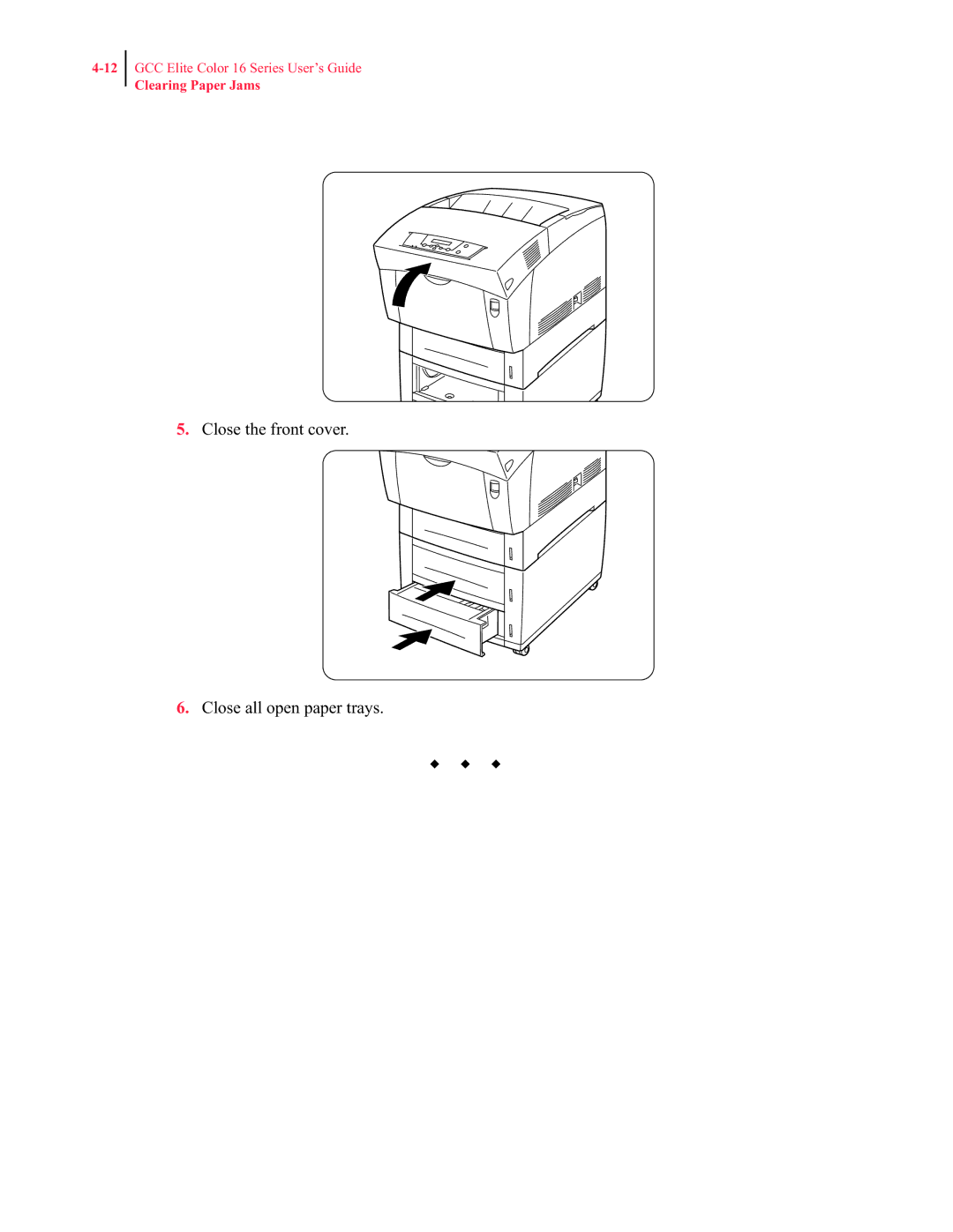 GCC Printers 16 manual Close the front cover Close all open paper trays 