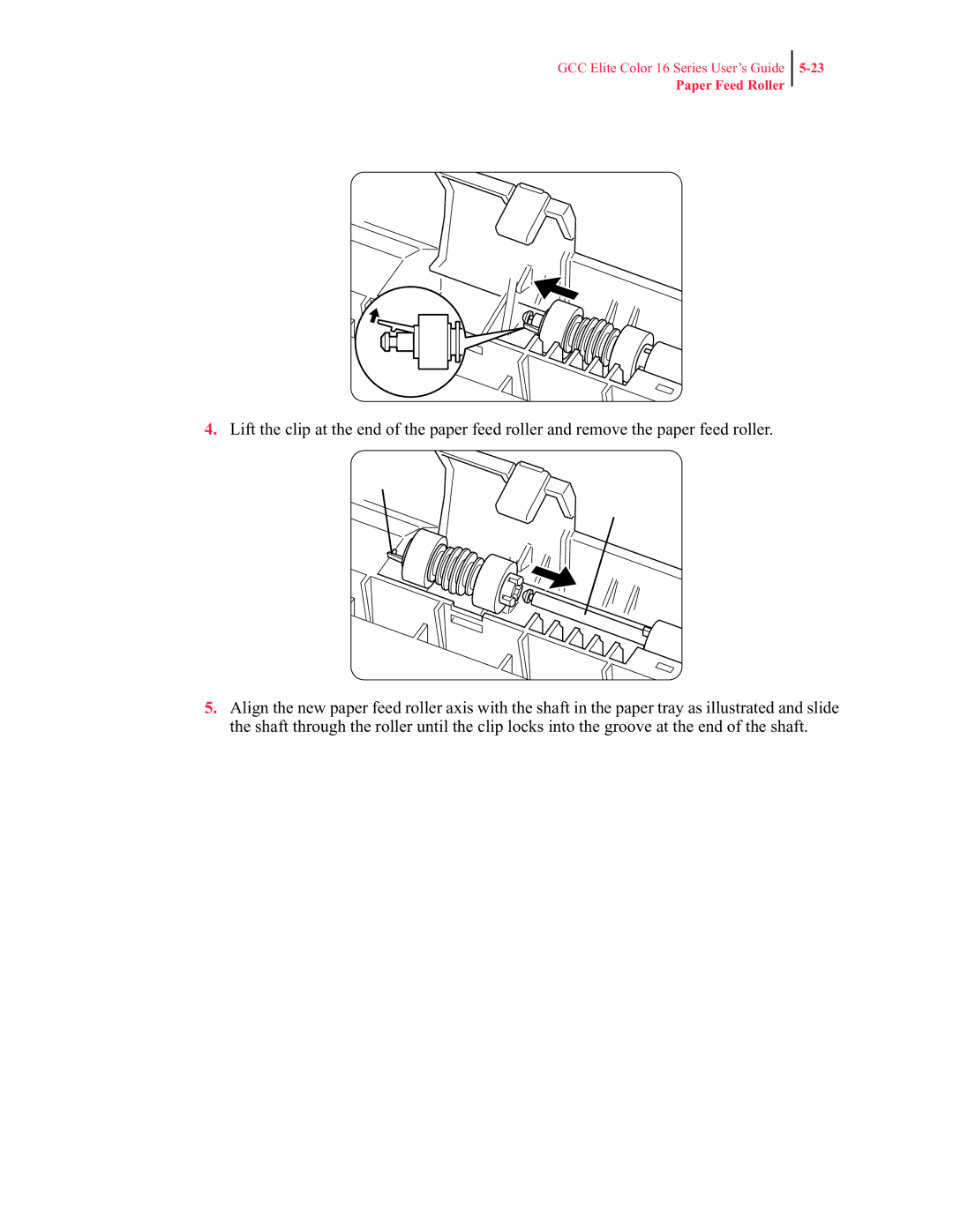 GCC Printers 16 manual Paper Feed Roller 