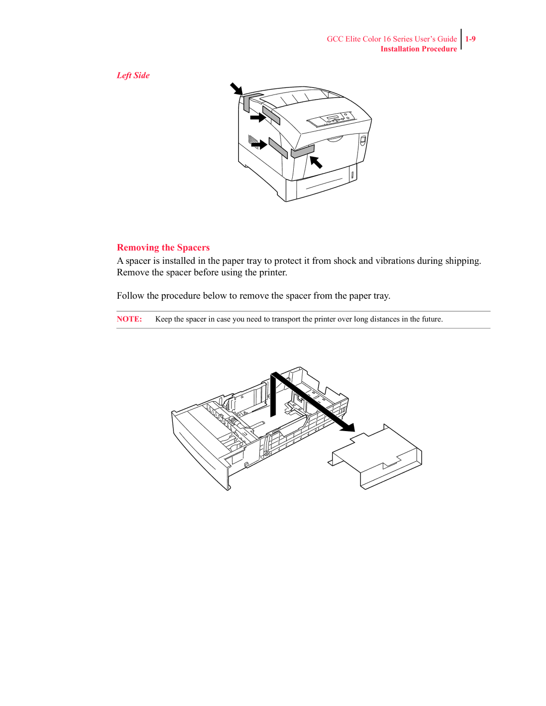 GCC Printers 16 manual Removing the Spacers 