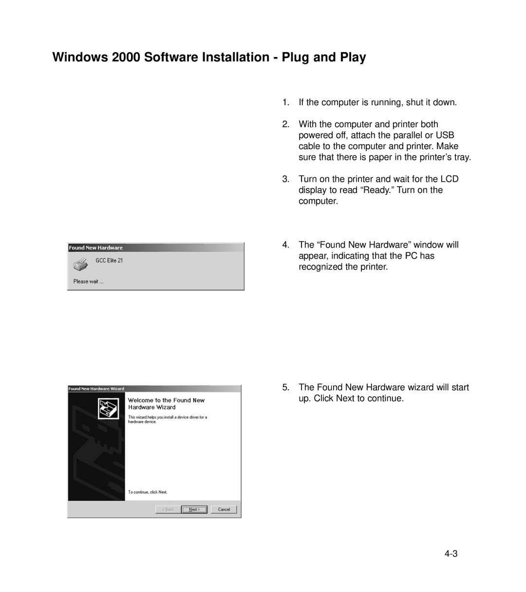 GCC Printers 21 Series manual Windows 2000 Software Installation Plug and Play 