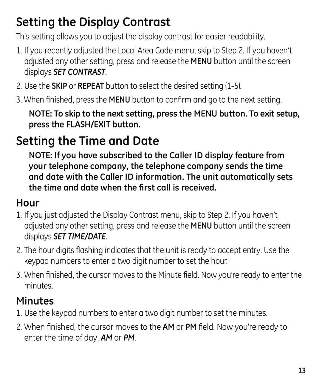 GE 00023598 manual Setting the Display Contrast, Setting the Time and Date, Hour, Minutes 