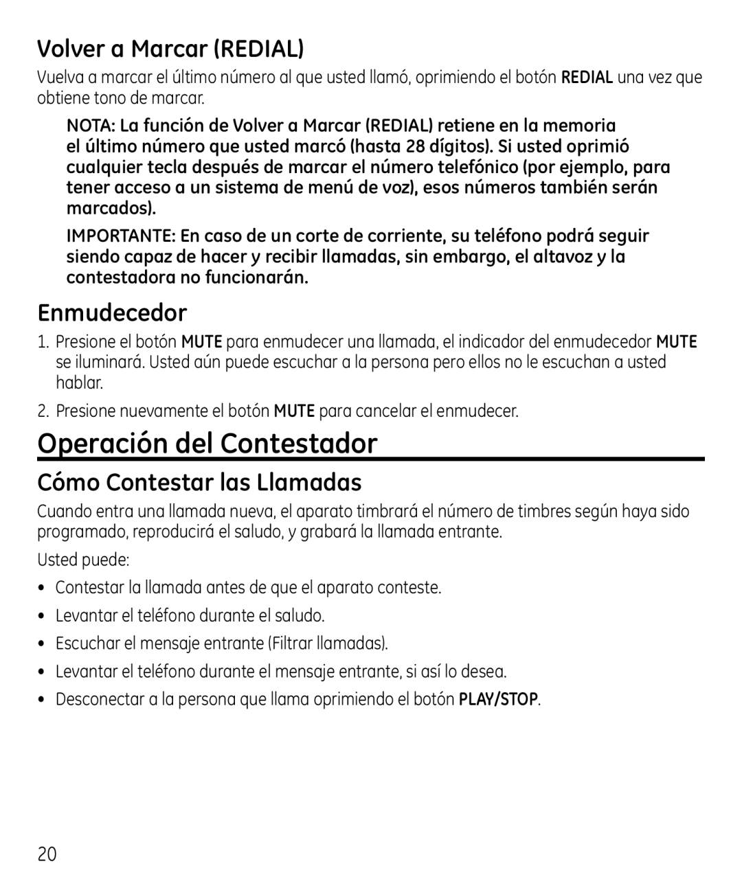 GE 00023598 manual Operación del Contestador, Volver a Marcar Redial, Enmudecedor, Cómo Contestar las Llamadas 