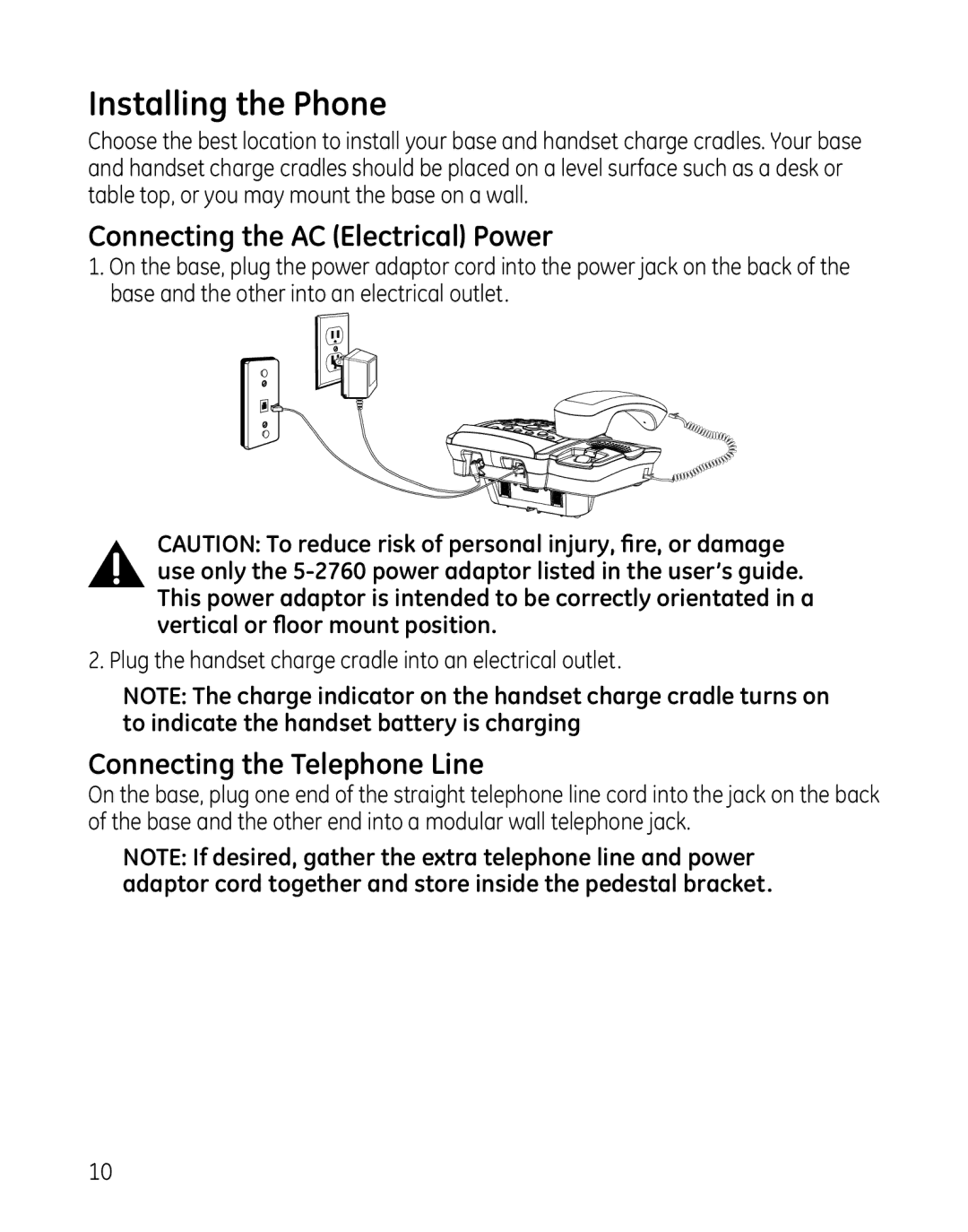 GE 00025467 manual Installing the Phone, Connecting the AC Electrical Power, Connecting the Telephone Line 