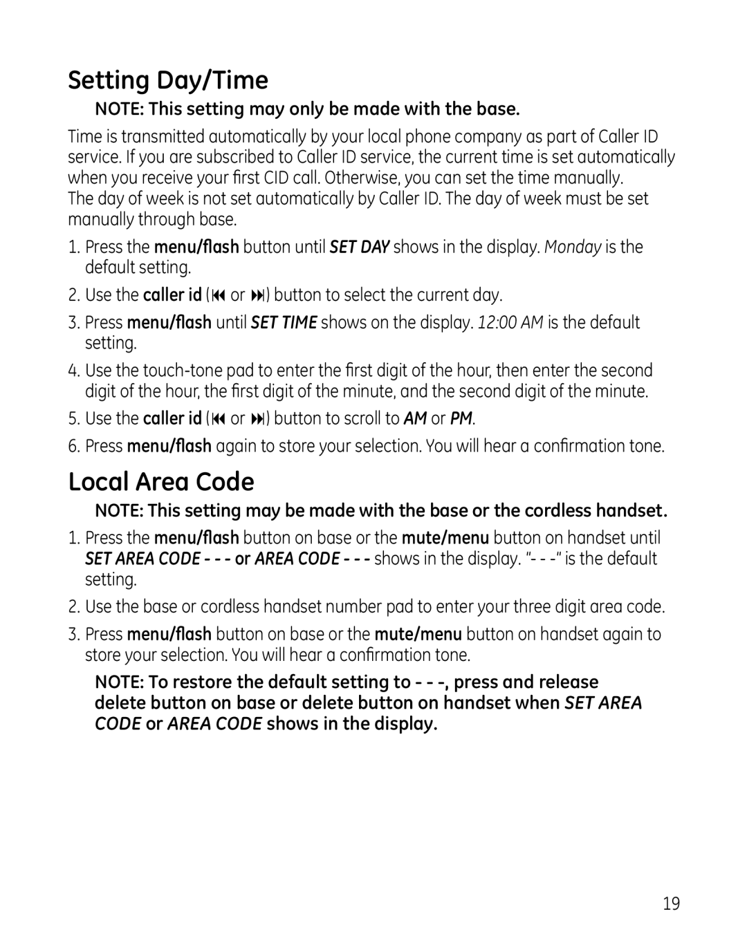 GE 00025467 manual Setting Day/Time, Local Area Code 