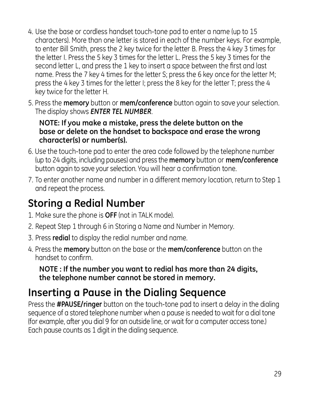 GE 00025467 manual Storing a Redial Number, Inserting a Pause in the Dialing Sequence 