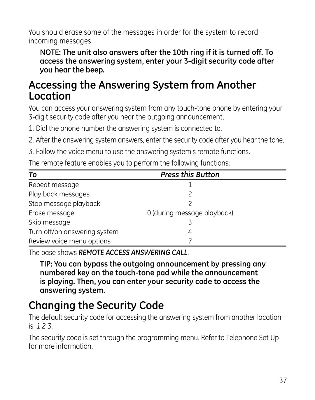 GE 00025467 manual Accessing the Answering System from Another Location, Changing the Security Code 