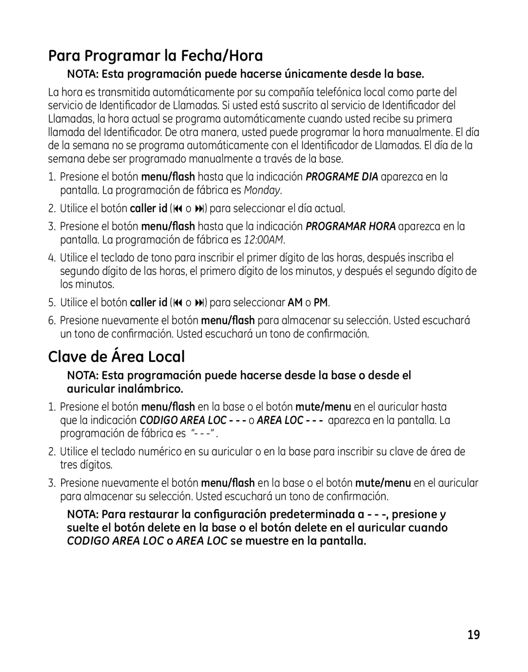 GE 00025467 manual Para Programar la Fecha/Hora, Clave de Área Local 