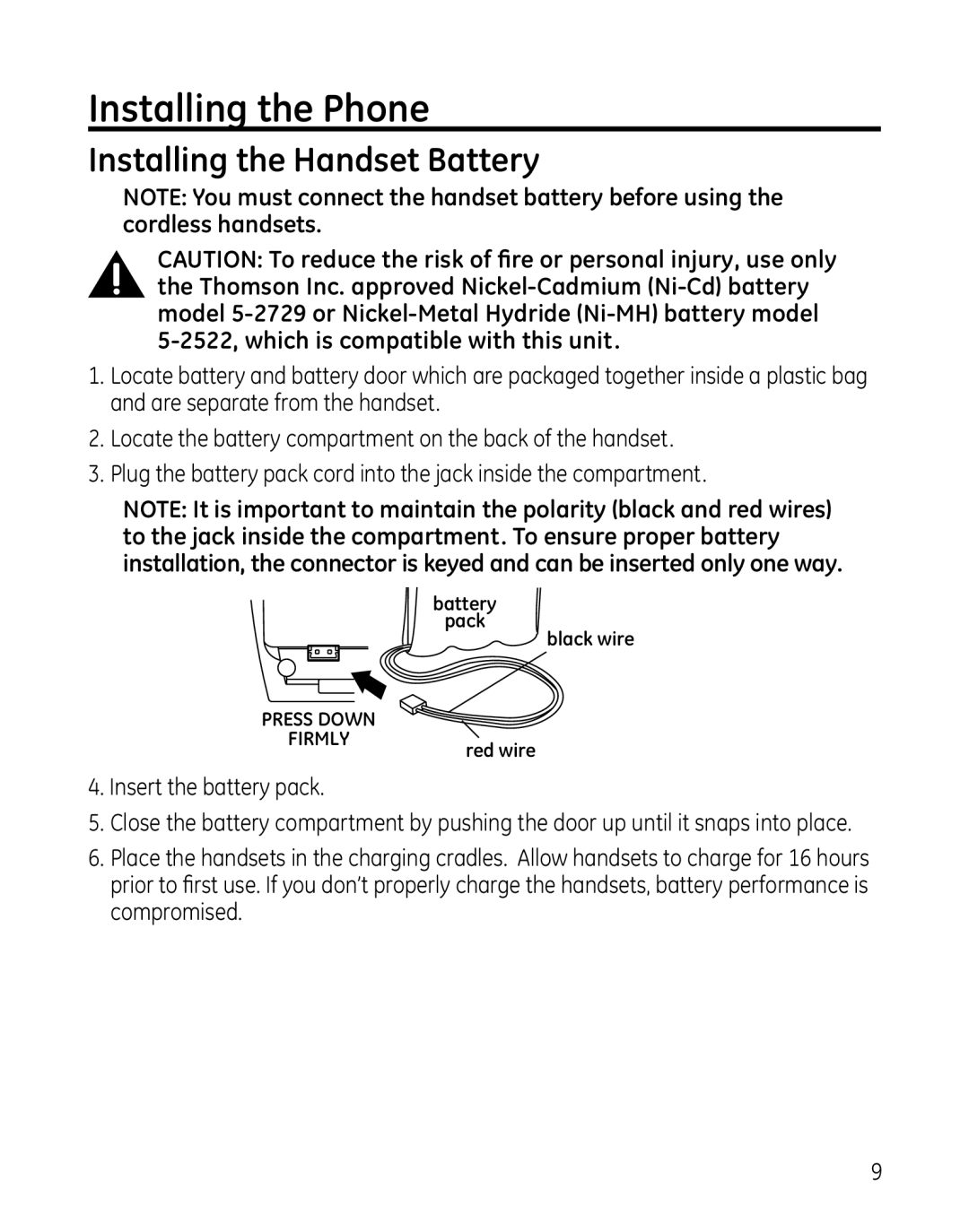 GE 00025467 manual Installing the Phone, Installing the Handset Battery 