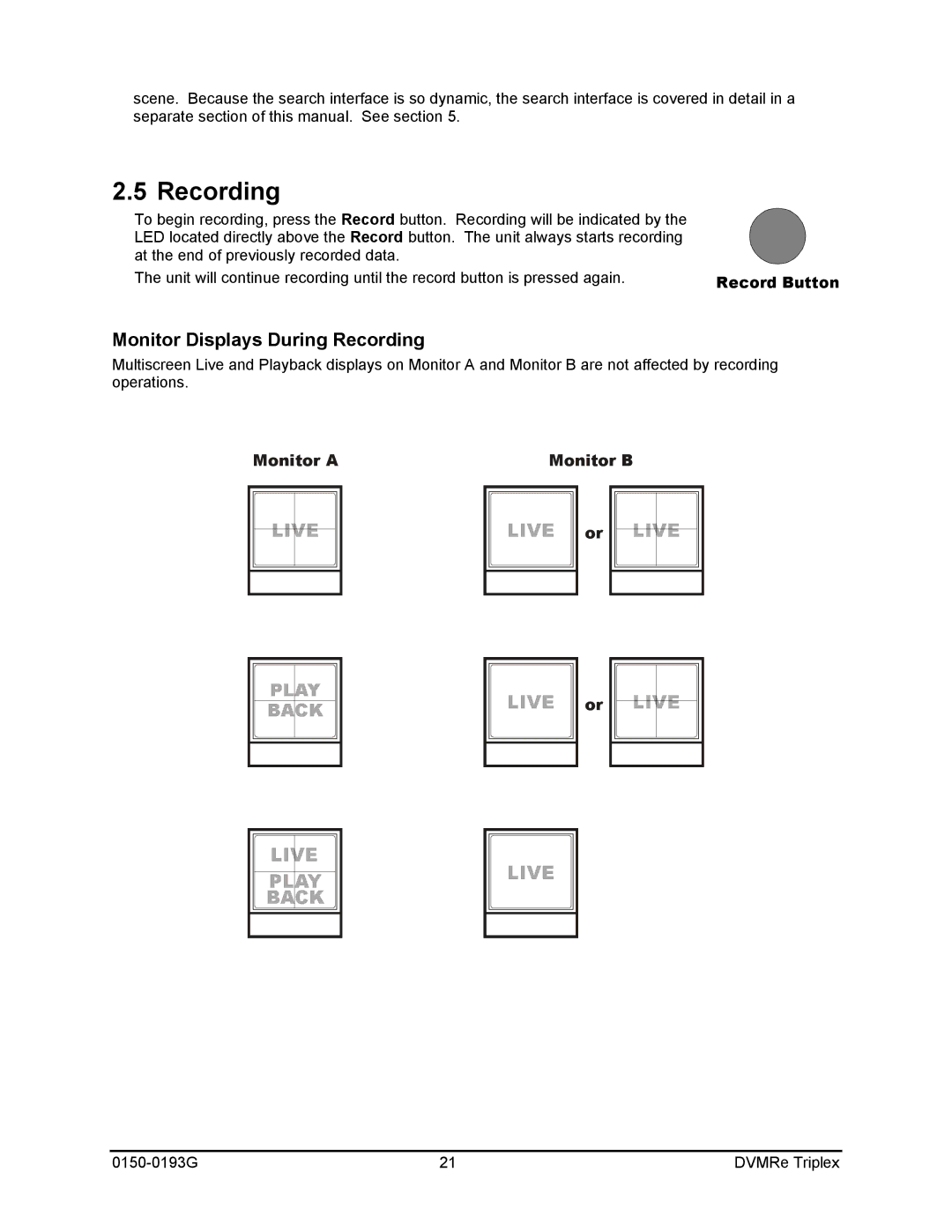 GE 0150-0193G manual Monitor Displays During Recording, Record Button 