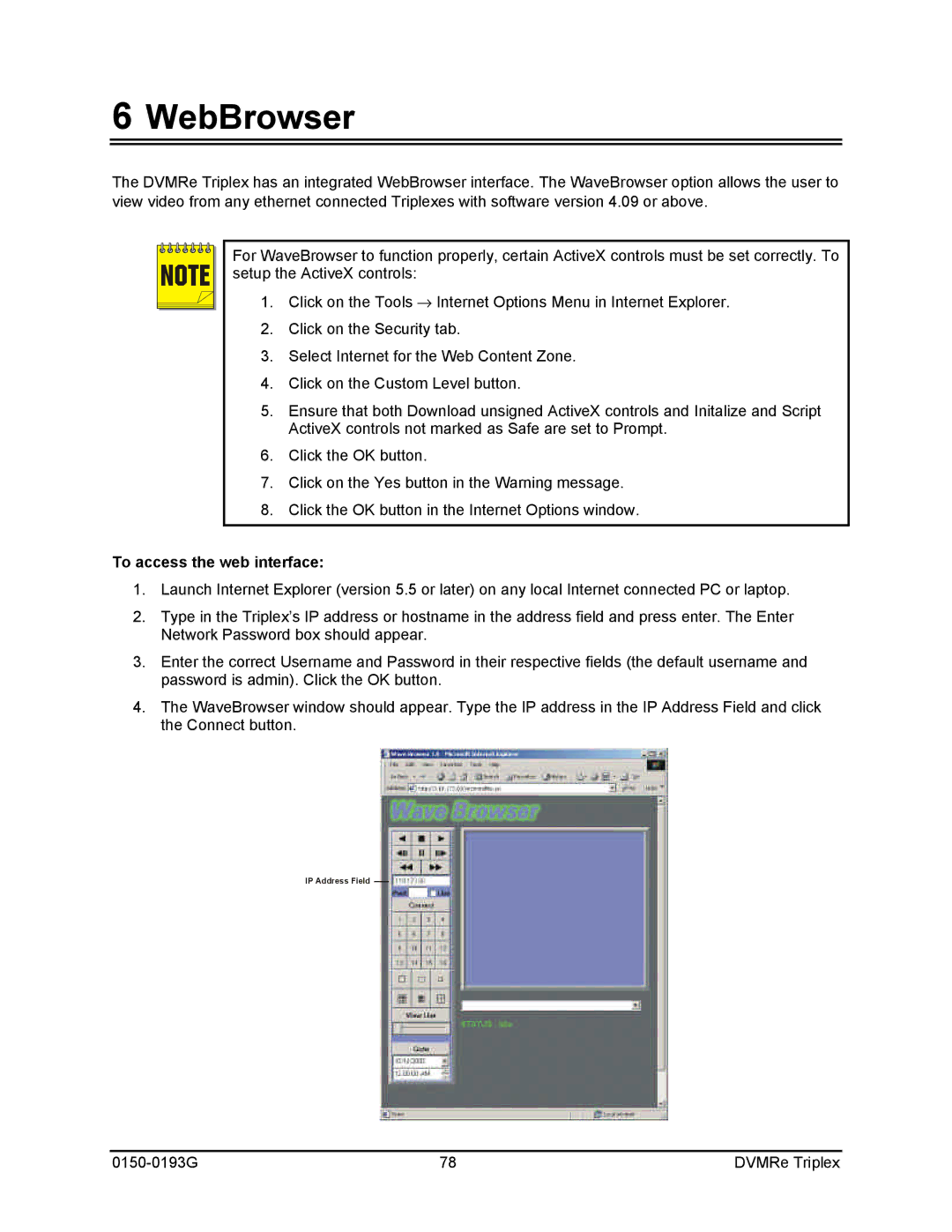 GE 0150-0193G manual WebBrowser, To access the web interface 