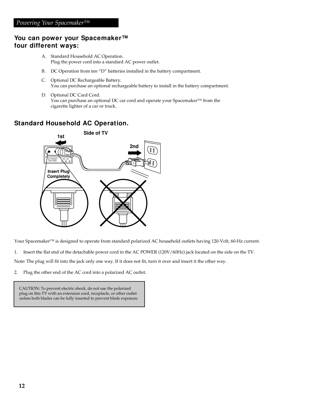 GE 05GP005 You can power your Spacemaker four different ways, Standard Household AC Operation, Powering Your Spacemaker 