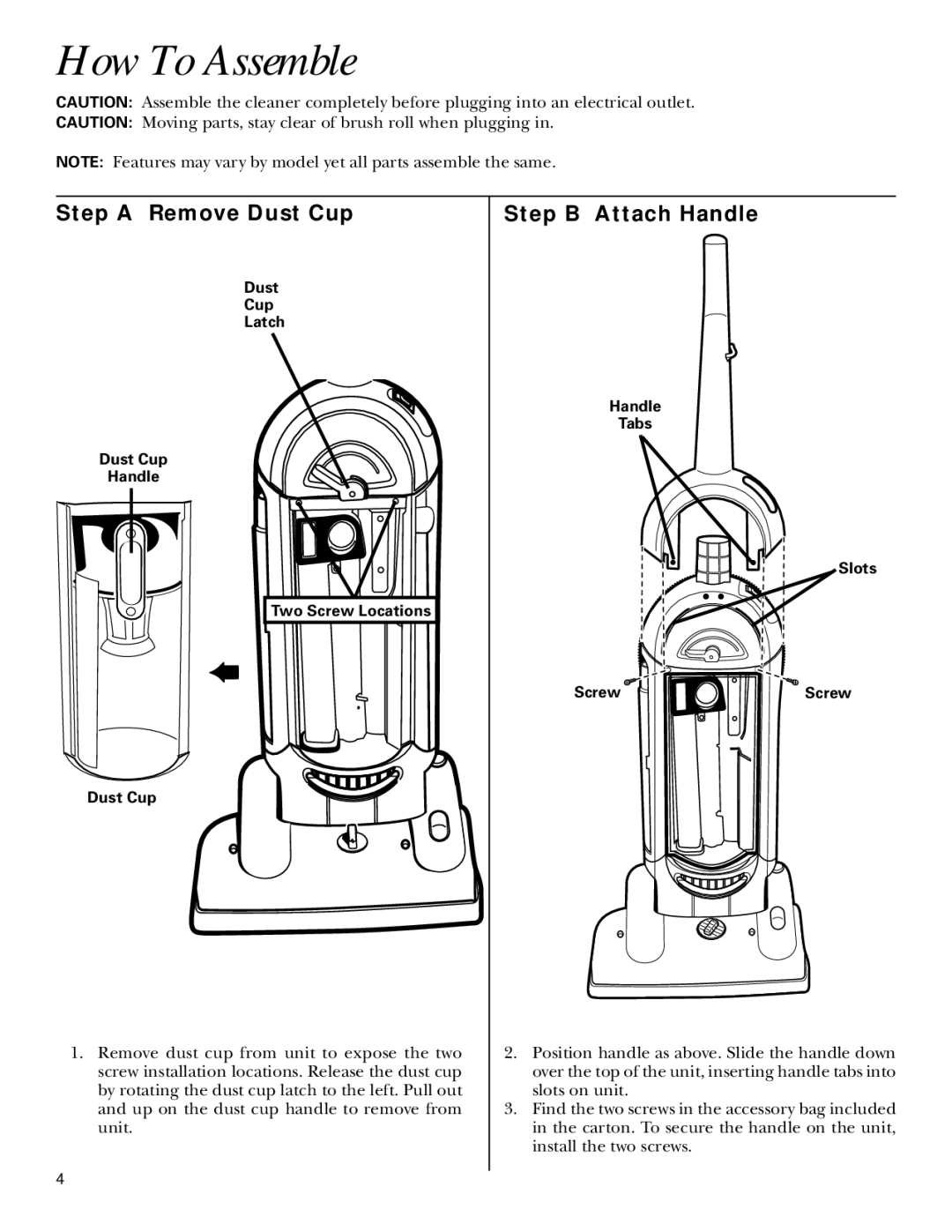 GE 106585, 71415 warranty How To Assemble, Step a Remove Dust Cup, Step B Attach Handle 