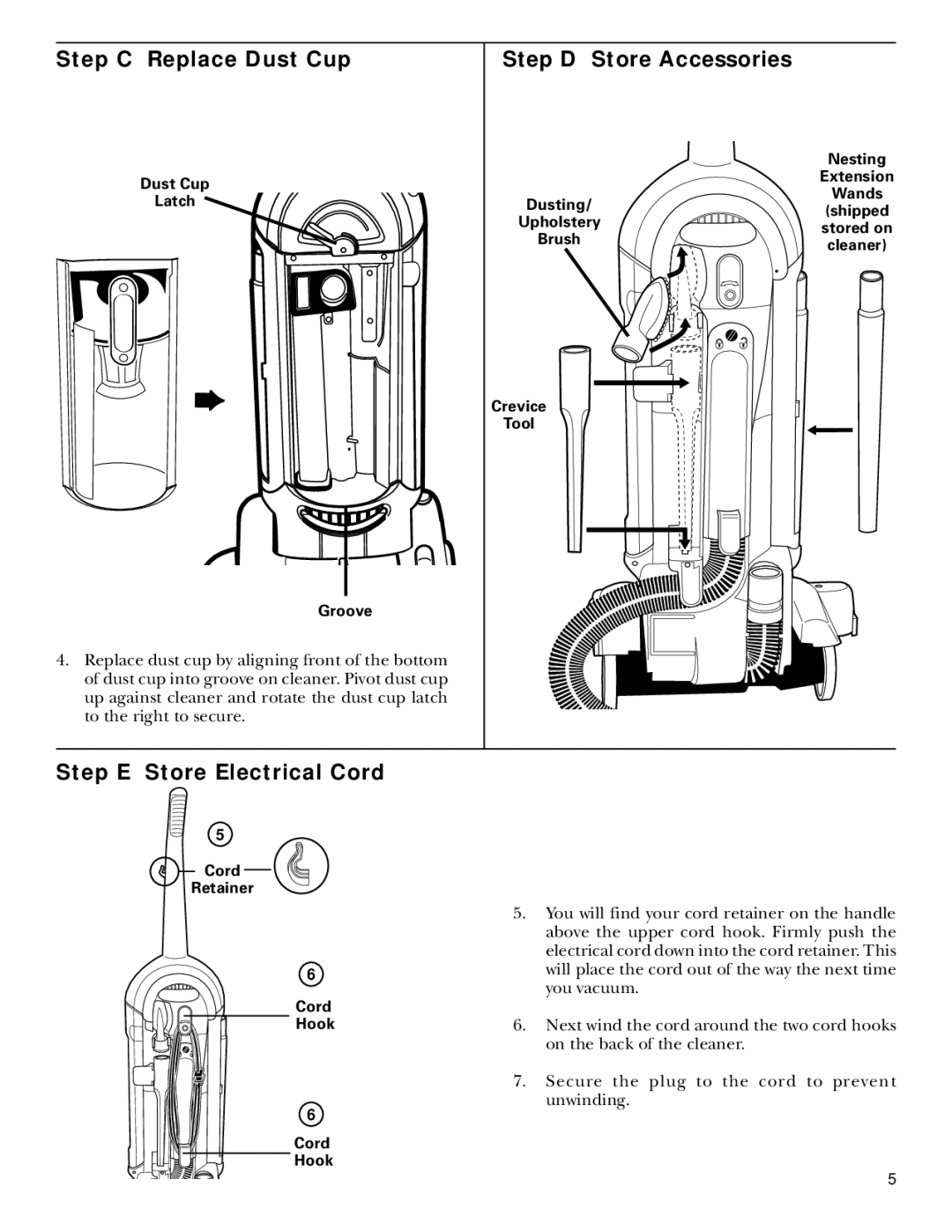 GE 71415, 106585 warranty Step C Replace Dust Cup, Step D Store Accessories, Step E Store Electrical Cord 