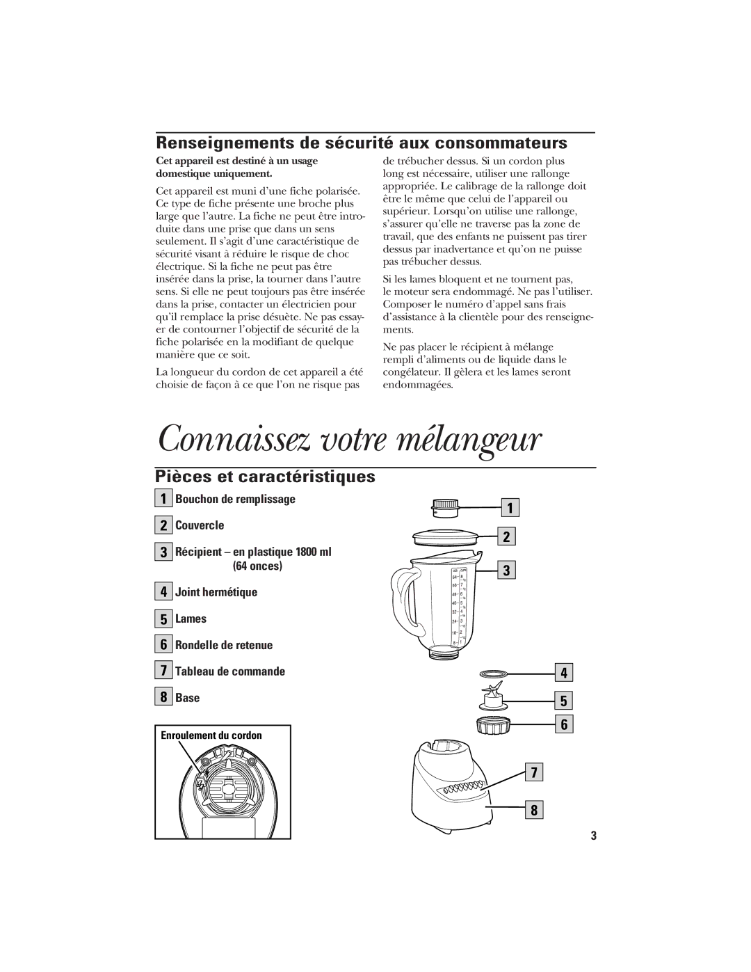 GE 840078900, 106644 Connaissez votre mélangeur, Renseignements de sécurité aux consommateurs, Pièces et caractéristiques 