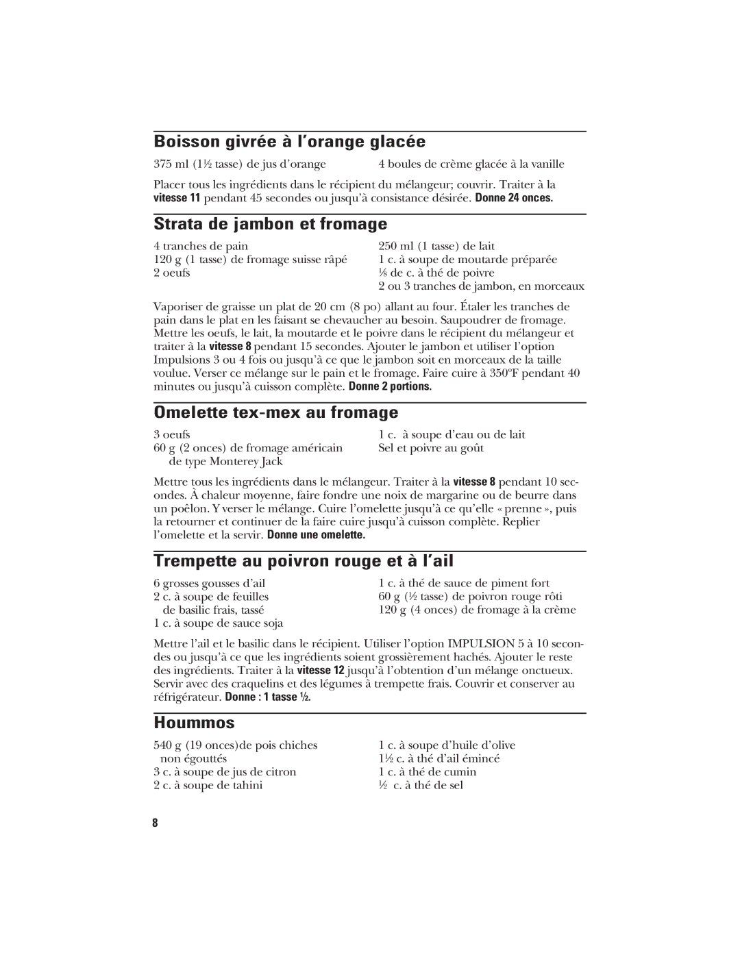 GE 106644, 840078900 Boisson givrée à l’orange glacée, Strata de jambon et fromage, Omelette tex-mex au fromage, Hoummos 