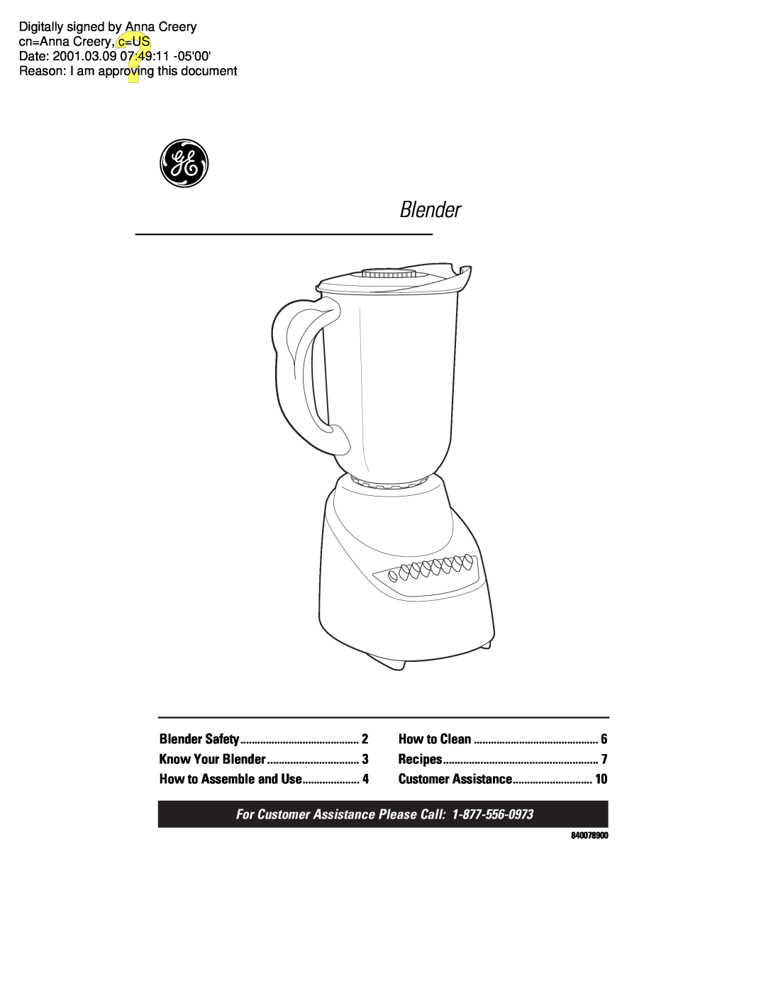 GE 840078900 manual Blender, For Customer Assistance Please Call, Digitally signed by Anna Creery cn=Anna Creery, c=US 