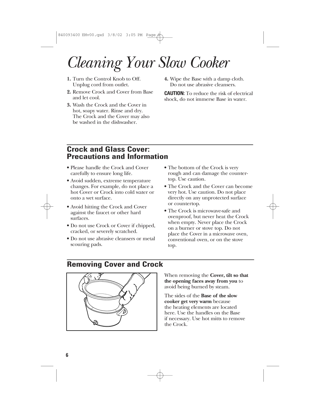 GE 106724 manual Cleaning Your Slow Cooker, Crock and Glass Cover Precautions and Information, Removing Cover and Crock 