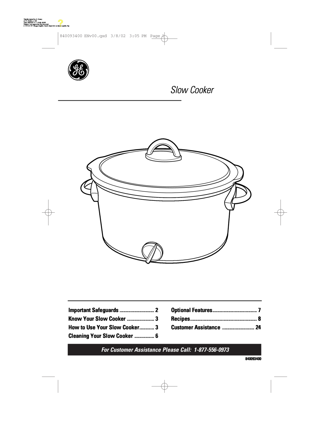 GE 840093400 manual Slow Cooker, For Customer Assistance Please Call, Important Safeguards, Optional Features, Recipes 