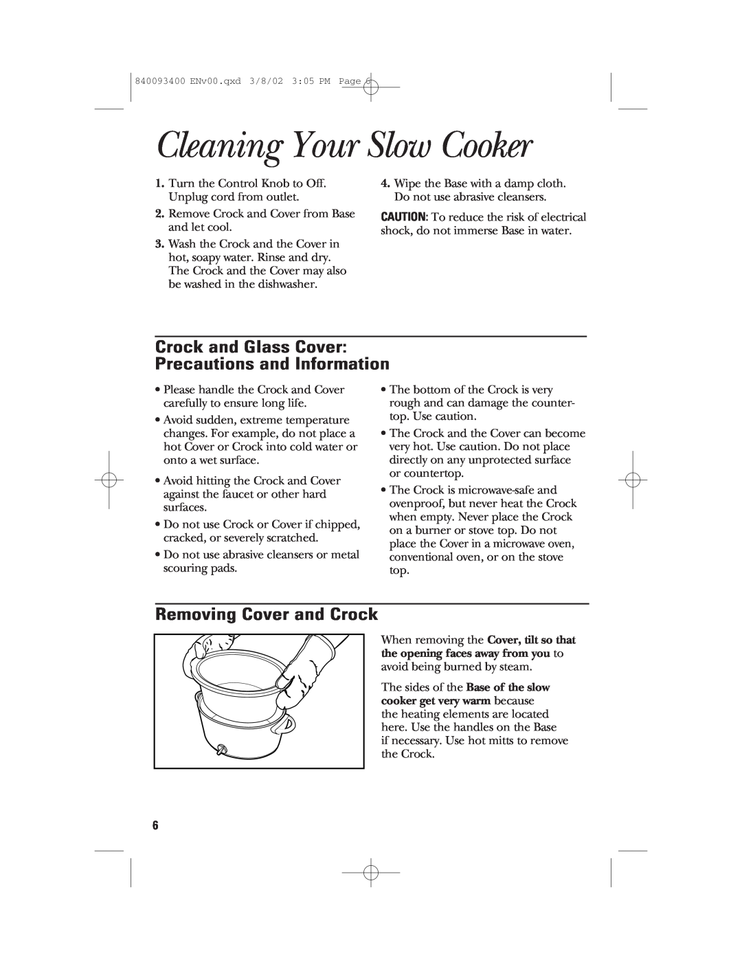 GE 106724 manual Cleaning Your Slow Cooker, Crock and Glass Cover Precautions and Information, Removing Cover and Crock 