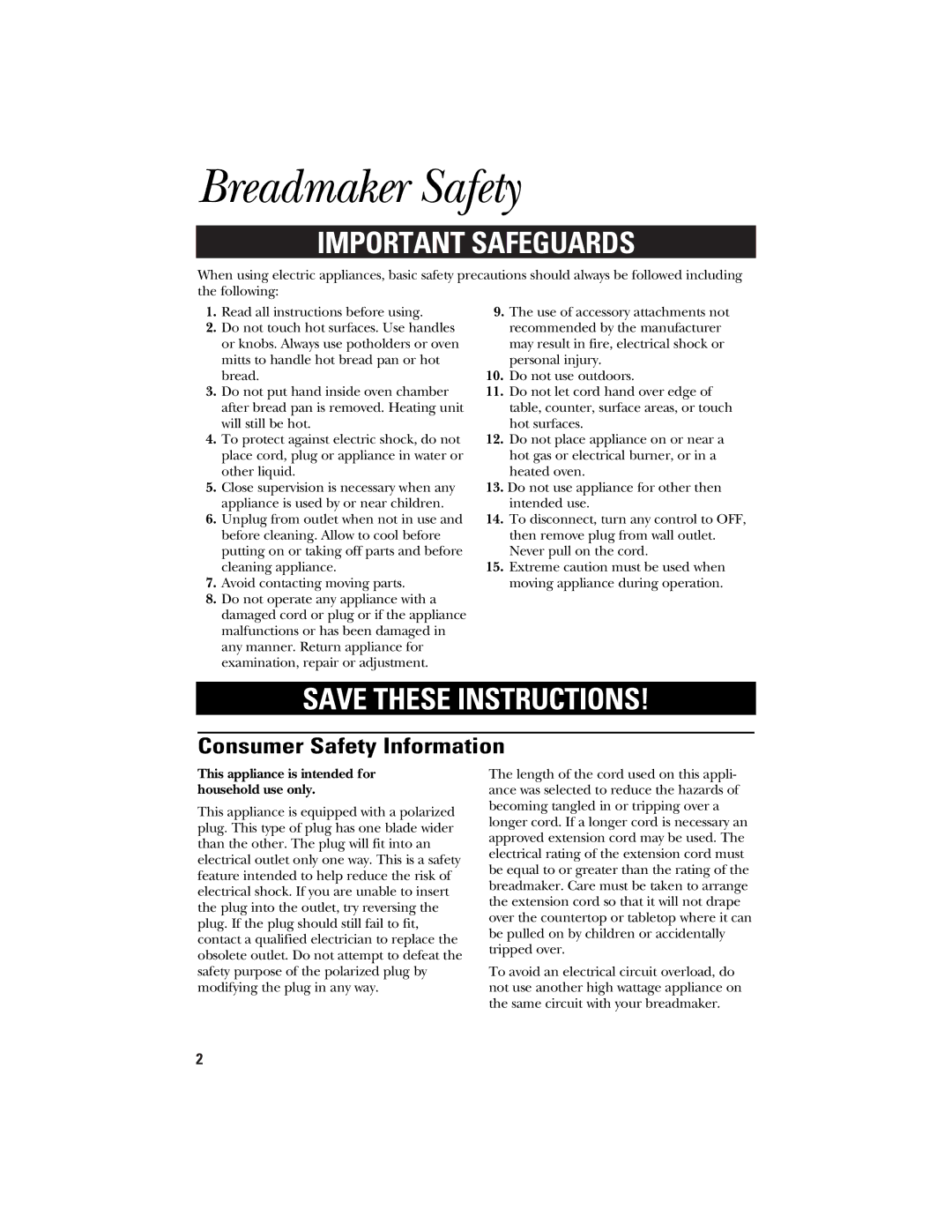 GE 106732, 840081600 quick start Breadmaker Safety, Consumer Safety Information 