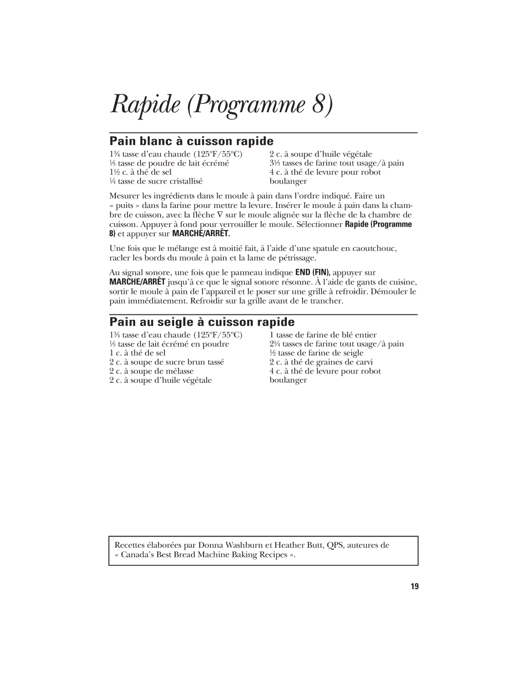 GE 840081600, 106732 quick start Rapide Programme, Pain blanc à cuisson rapide, Pain au seigle à cuisson rapide 