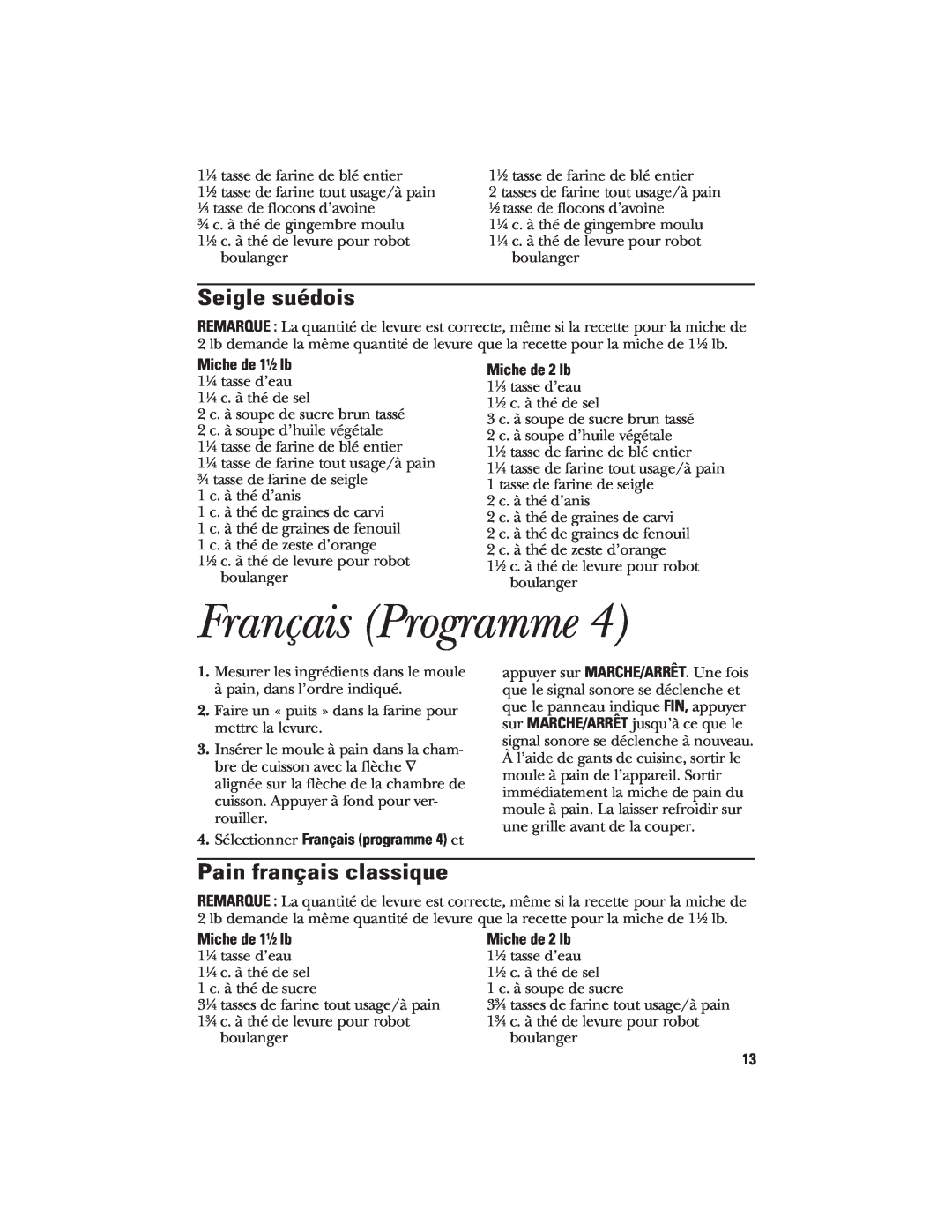 GE 840081600, 106732 Français Programme, Seigle suédois, Pain français classique, 4. Sélectionner Français programme 4 et 