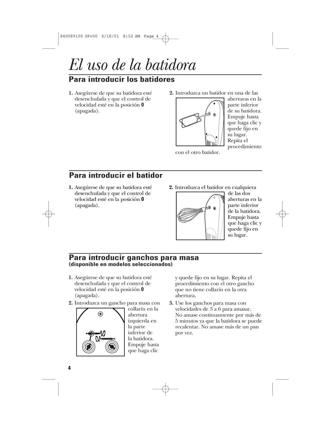 GE 106742 manual El uso de la batidora, Para introducir los batidores, Para introducir el batidor 