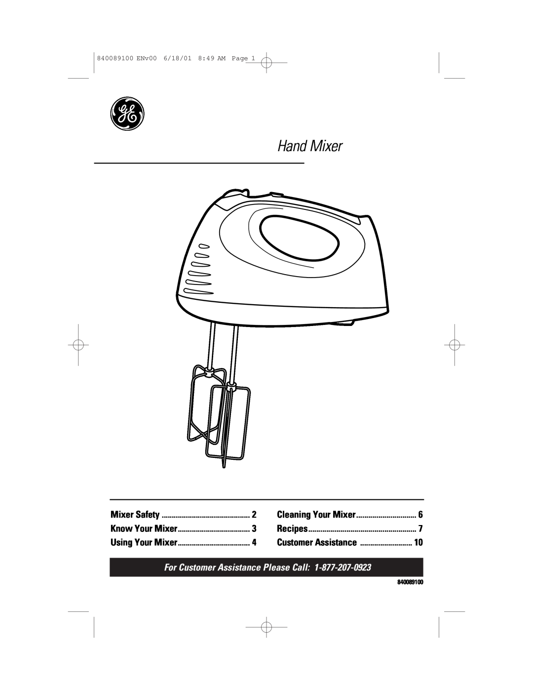 GE 106742 manual Hand Mixer, For Customer Assistance Please Call, Mixer Safety, Cleaning Your Mixer, Know Your Mixer 