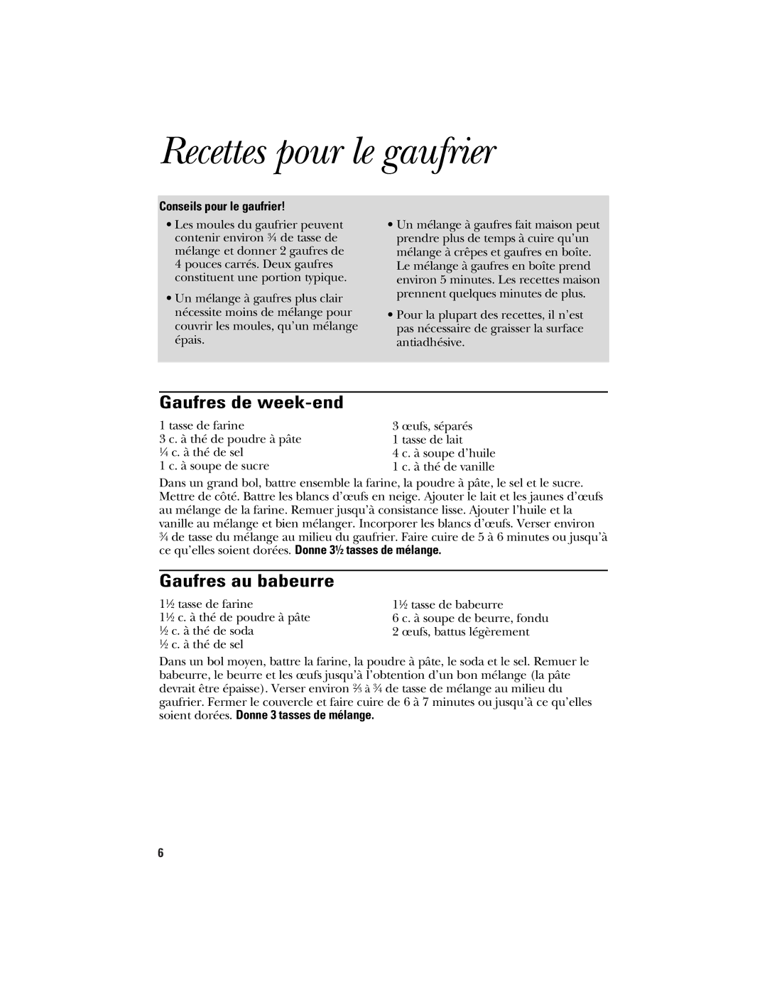 GE 106748 manual Recettes pour le gaufrier, Gaufres de week-end, Gaufres au babeurre, Conseils pour le gaufrier 