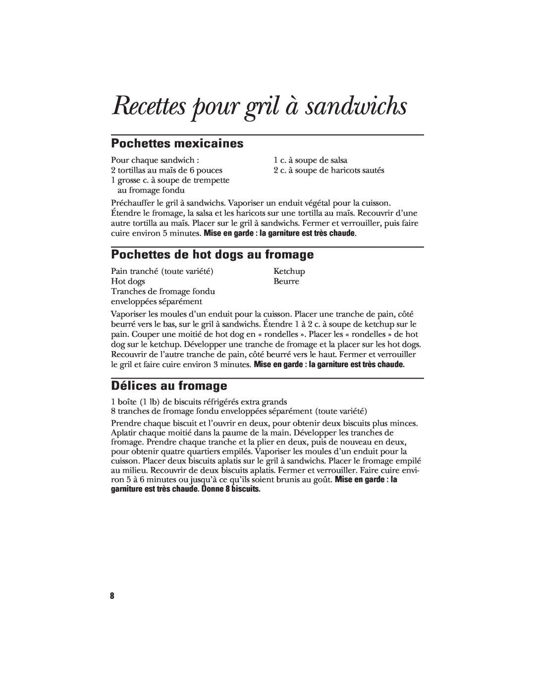 GE 106748 manual Recettes pour gril à sandwichs, Pochettes mexicaines, Pochettes de hot dogs au fromage, Délices au fromage 