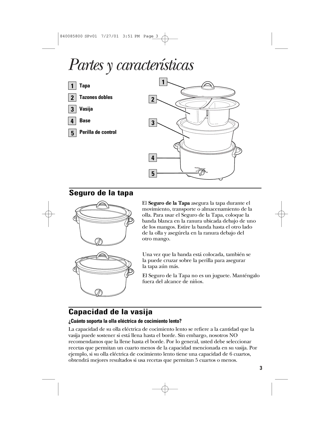 GE 840085800, 106851 manual Partes y características, Seguro de la tapa, Capacidad de la vasija 