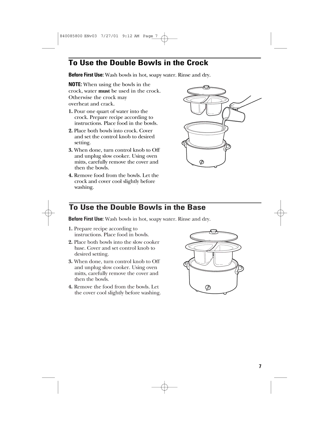 GE 840085800, 106851 manual To Use the Double Bowls in the Crock, To Use the Double Bowls in the Base 