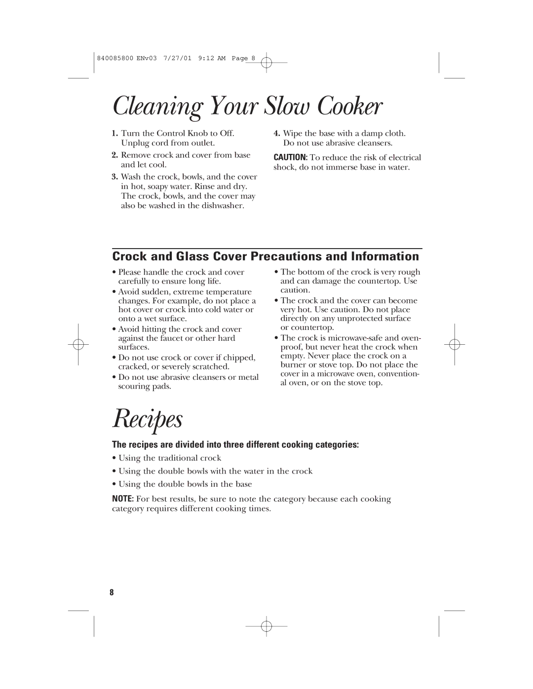 GE 106851, 840085800 manual Cleaning Your Slow Cooker, Recipes, Crock and Glass Cover Precautions and Information 