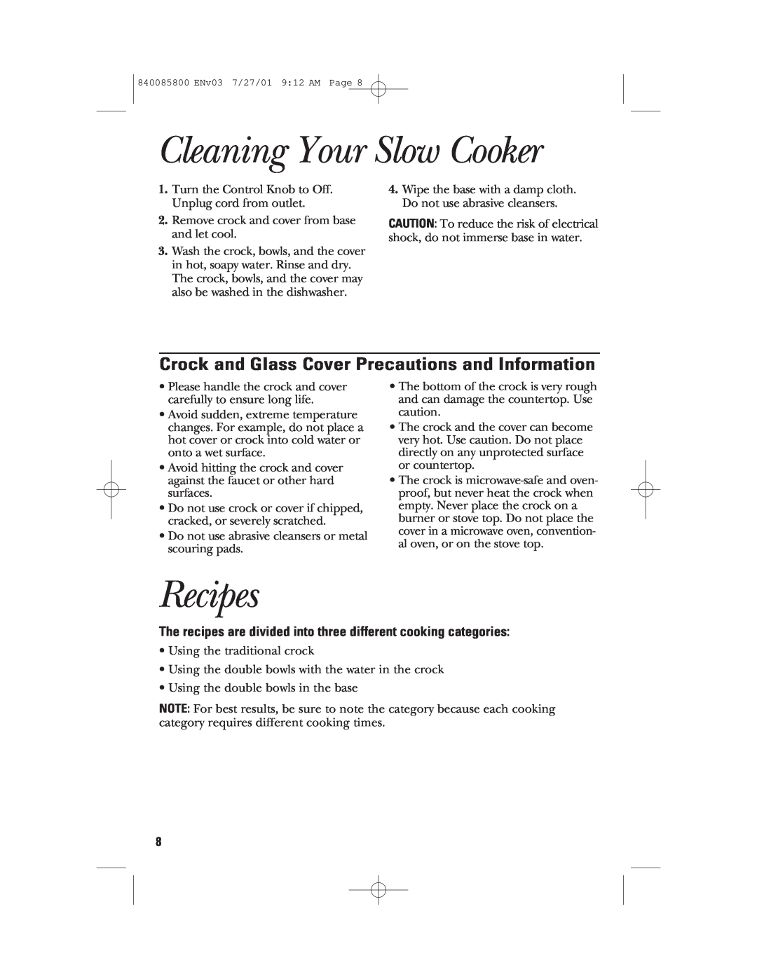GE 106851, 840085800 manual Cleaning Your Slow Cooker, Recipes, Crock and Glass Cover Precautions and Information 