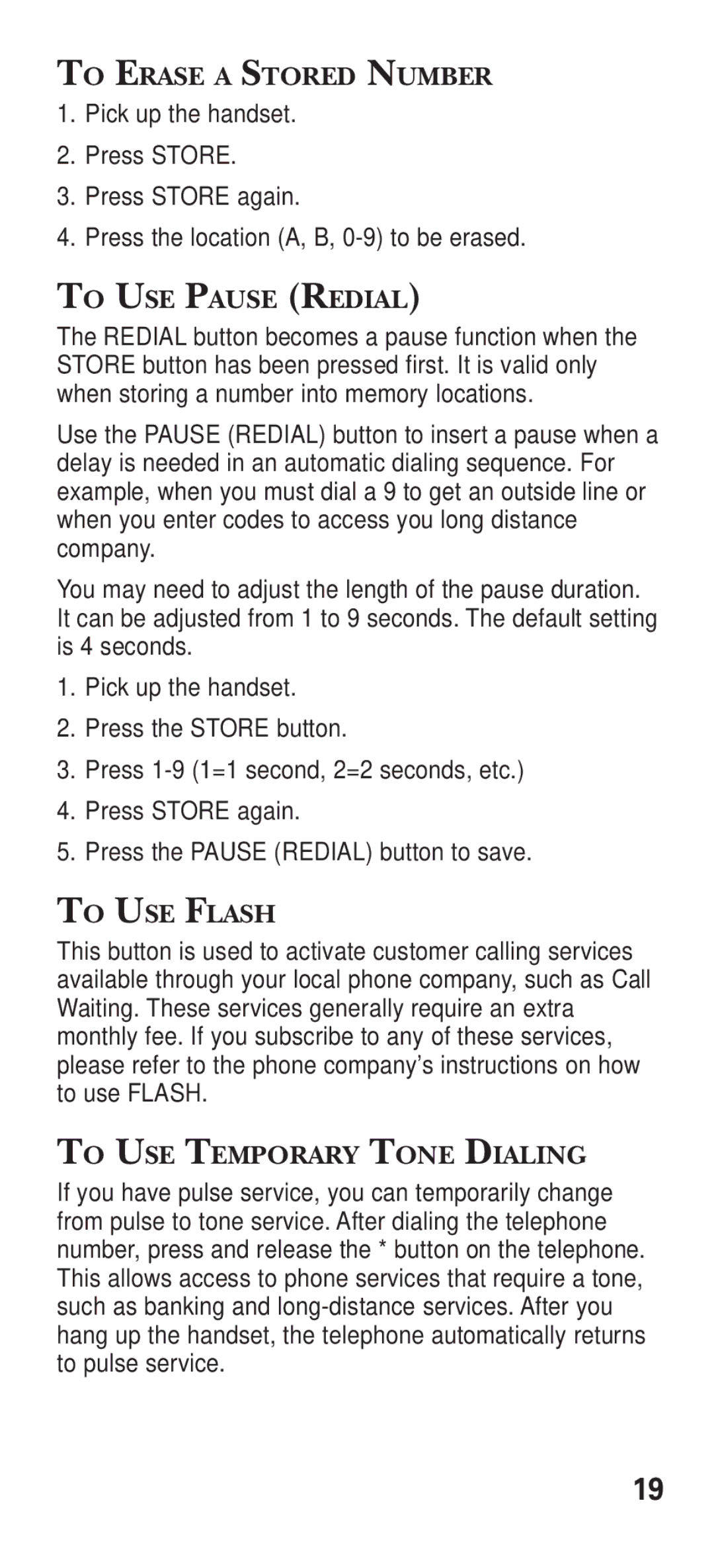 GE 15381860 manual To Erase a Stored Number, To USE Pause Redial, To USE Flash, To USE Temporary Tone Dialing 