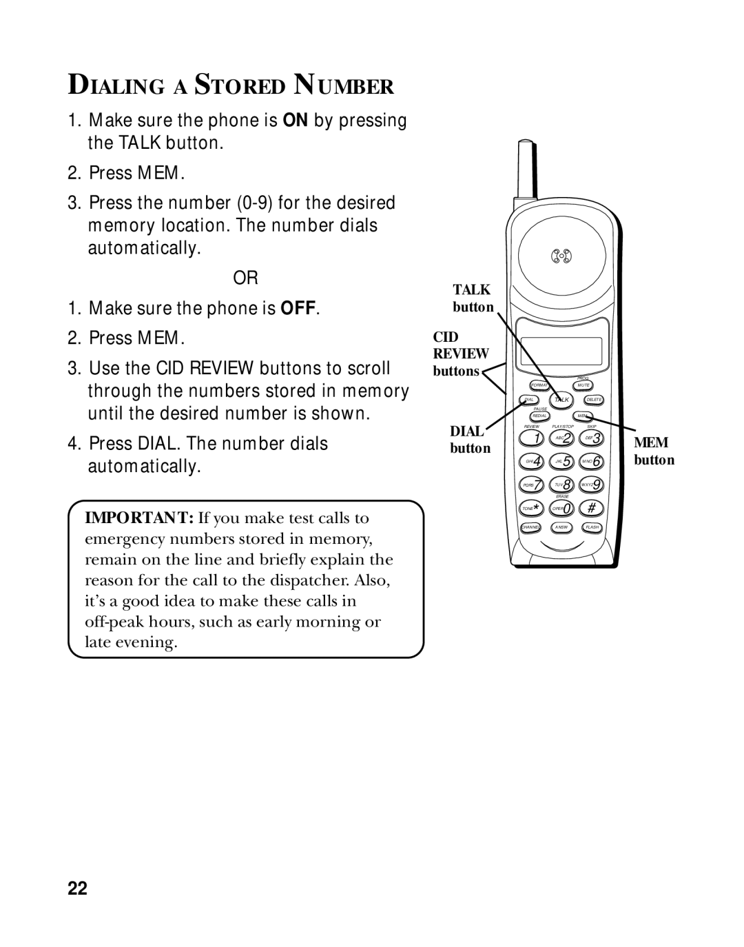 GE 15433020 manual Dialing a Stored Number, Dial button 