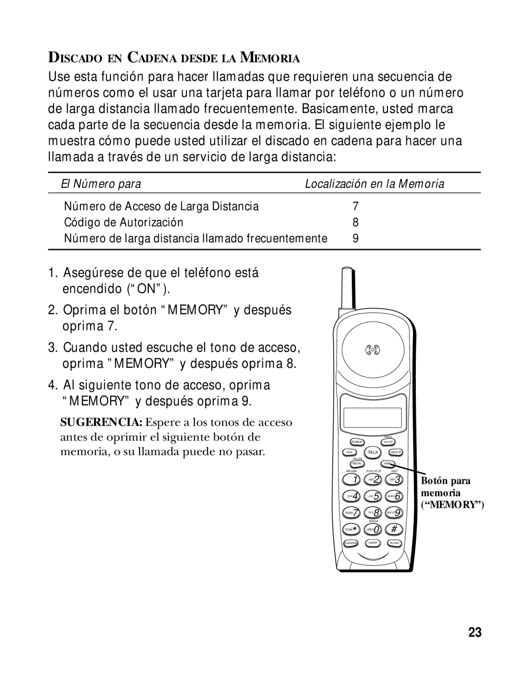 GE 15433020 manual Al siguiente tono de acceso, oprima Memory y después oprima 