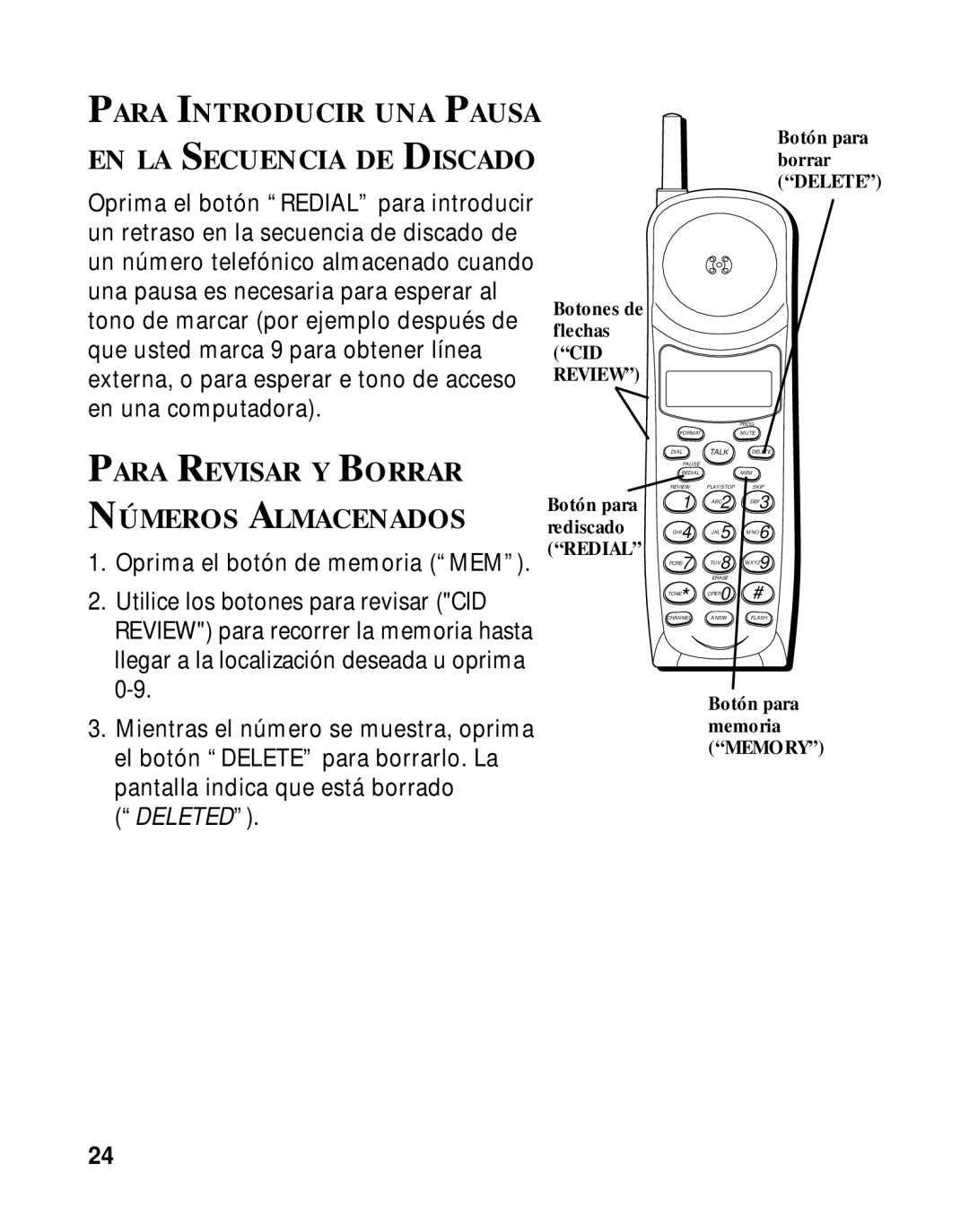 GE 15433020 manual Para Introducir UNA Pausa EN LA Secuencia DE Discado, Para Revisar Y Borrar Números Almacenados 