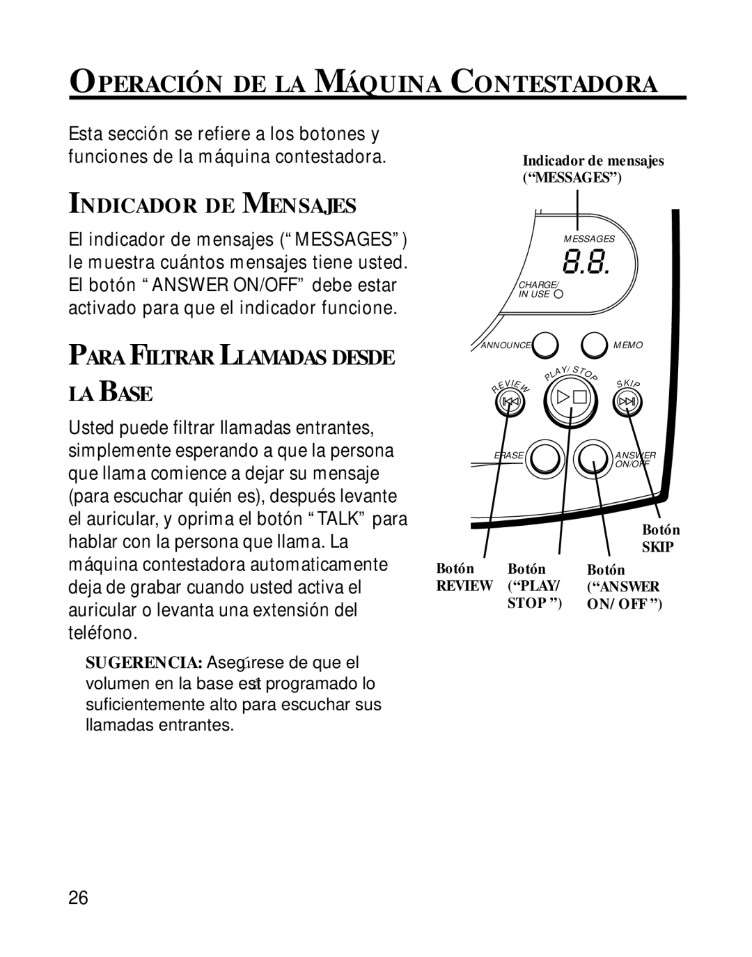 GE 15433020 manual Operación DE LA Máquina Contestadora, Indicador DE Mensajes, LA Base 