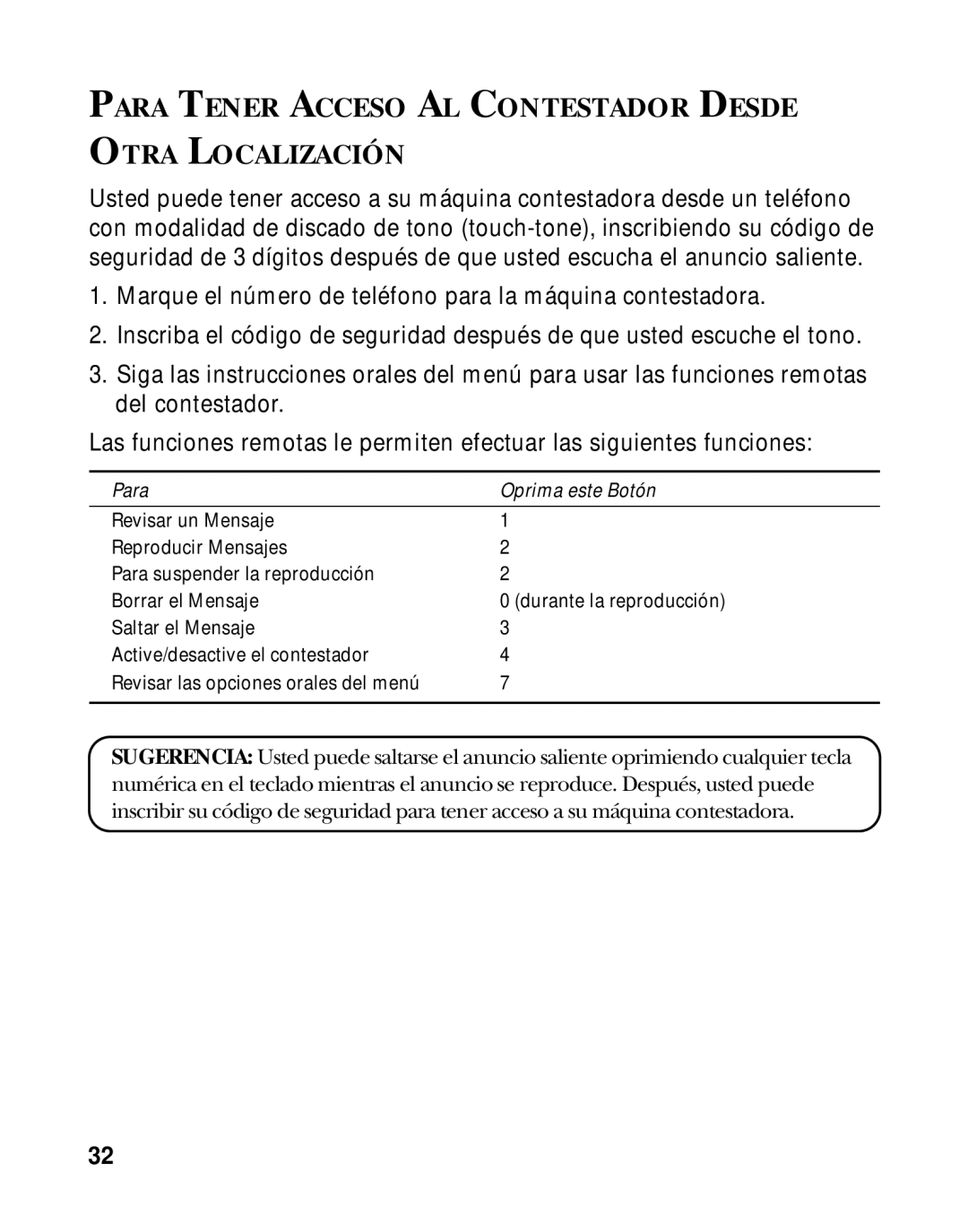 GE 15433020 manual Para Tener Acceso AL Contestador Desde Otra Localización 